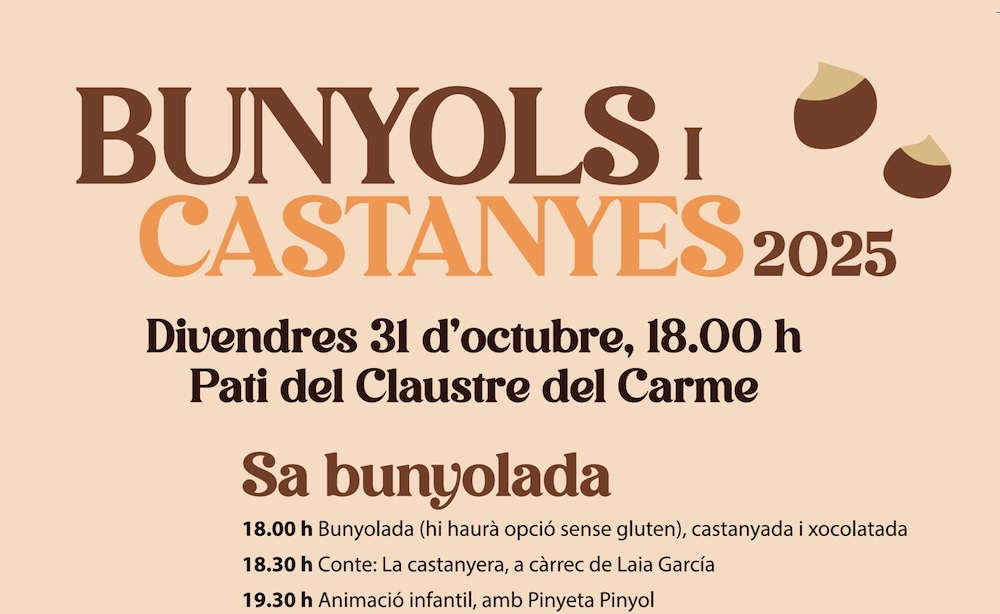 Castanyada i Bunyolada
Es Claustre